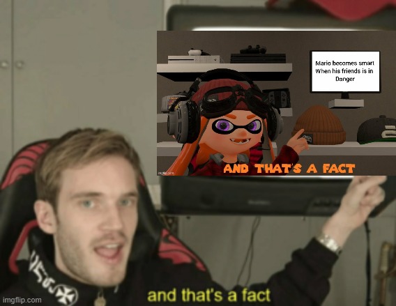 and that's a fact | image tagged in and that's a fact | made w/ Imgflip meme maker