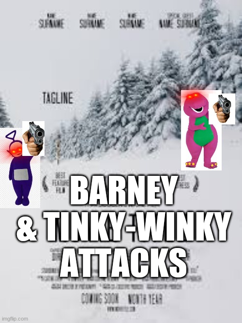BARNEY & TINKY-WINKY ATTACKS | image tagged in teletubbies,barney the dinosaur | made w/ Imgflip meme maker