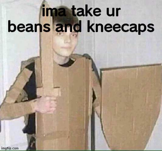 Gerard Way is ready to fight | ima take ur beans and kneecaps | image tagged in gerard way is ready to fight | made w/ Imgflip meme maker