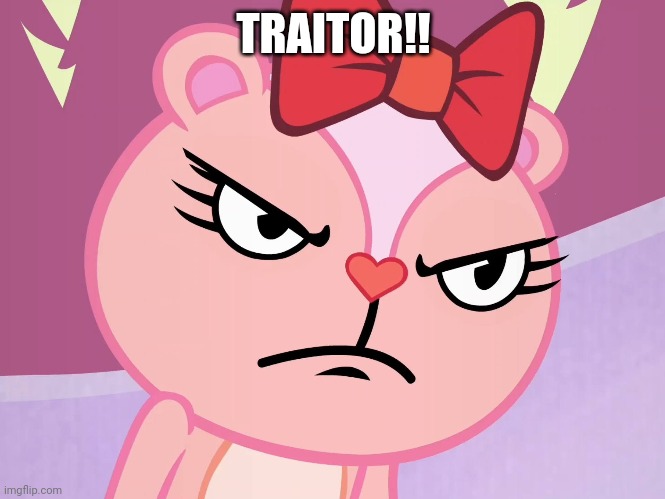 Jealousy Giggles (HTF) | TRAITOR!! | image tagged in jealousy giggles htf | made w/ Imgflip meme maker