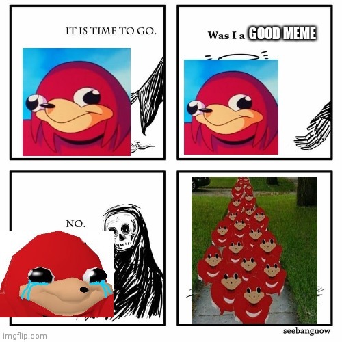 image tagged in ugandan knuckles | made w/ Imgflip meme maker