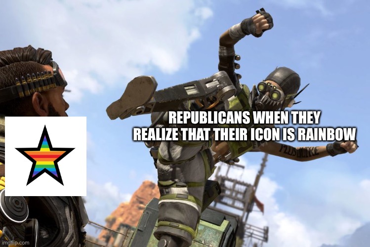 Republicans: | REPUBLICANS WHEN THEY REALIZE THAT THEIR ICON IS RAINBOW | image tagged in octane stomping mirage,republicans,hate,gay pride | made w/ Imgflip meme maker