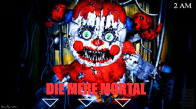 DIE MERE MORTAL | made w/ Imgflip meme maker