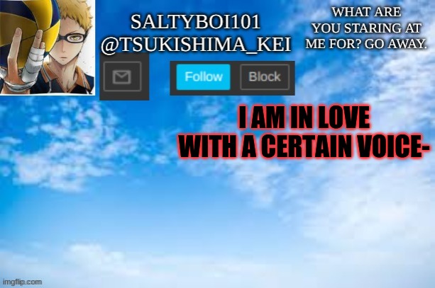 And no, I don't mean Yagami- | I AM IN LOVE WITH A CERTAIN VOICE- | image tagged in yeet | made w/ Imgflip meme maker