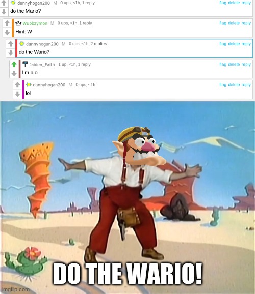 SWING YOUR ARMS- | DO THE WARIO! | image tagged in wario,do the mario | made w/ Imgflip meme maker