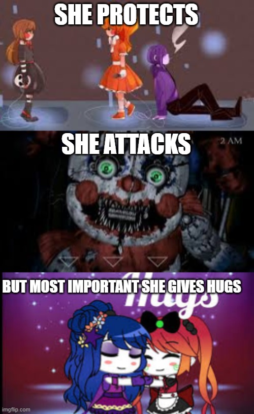 SHE PROTECTS; SHE ATTACKS; BUT MOST IMPORTANT SHE GIVES HUGS | made w/ Imgflip meme maker