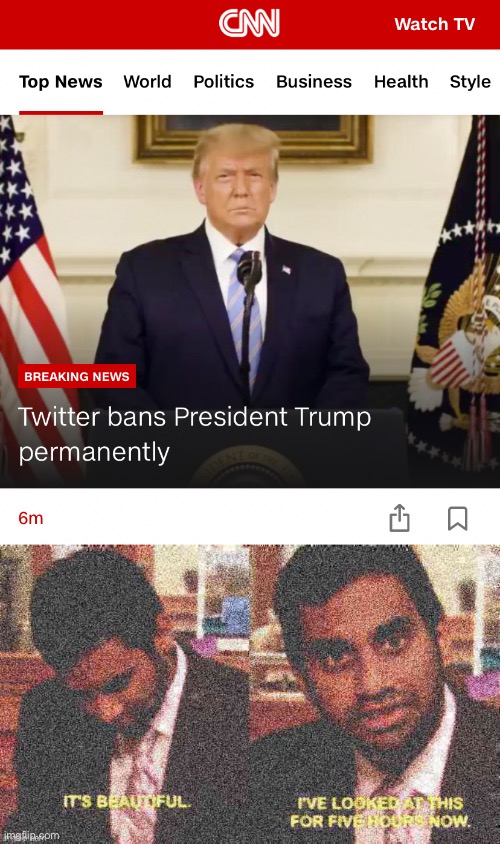 This happened 6 minutes ago but I’ve already looked at it for 5 hours | image tagged in twitter bans trump permanently,trump twitter,twitter,social media,banned,trump is a moron | made w/ Imgflip meme maker