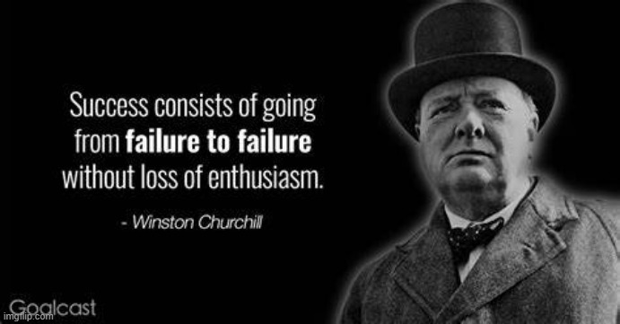 Chuchill makes the best quotes | image tagged in winston churchill | made w/ Imgflip meme maker