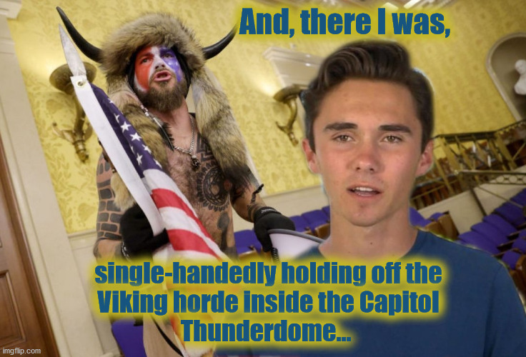 Hogg Horde | And, there I was, single-handedly holding off the
Viking horde inside the Capitol
Thunderdome... | image tagged in hogg,capitol,viking | made w/ Imgflip meme maker