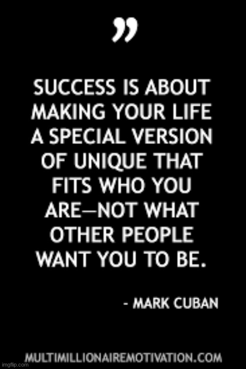 Random quotes pt 3 | image tagged in yes | made w/ Imgflip meme maker
