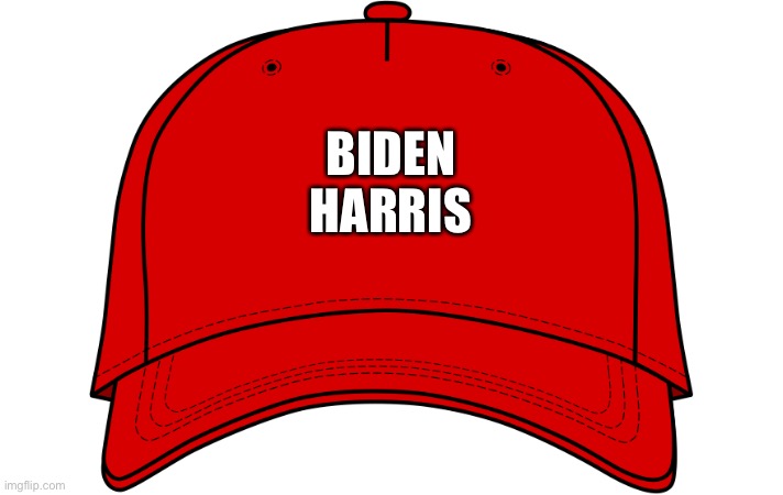 Trump hat | BIDEN
HARRIS | image tagged in trump hat | made w/ Imgflip meme maker