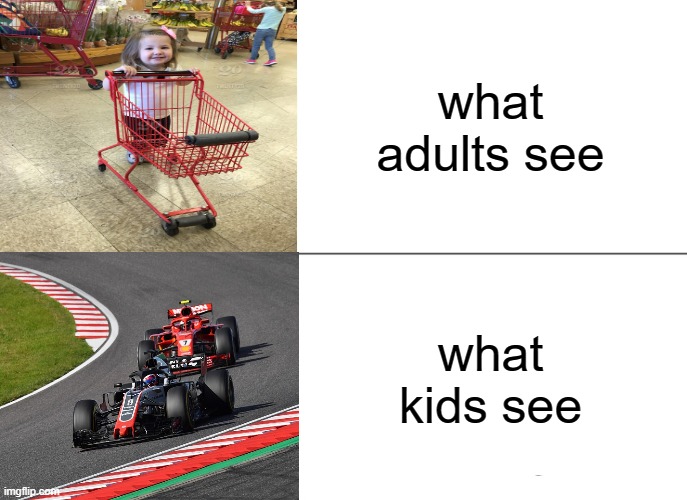 kinda relatable tho |  what adults see; what kids see | image tagged in memes,racing,kids,childhood,shopping cart,funny | made w/ Imgflip meme maker