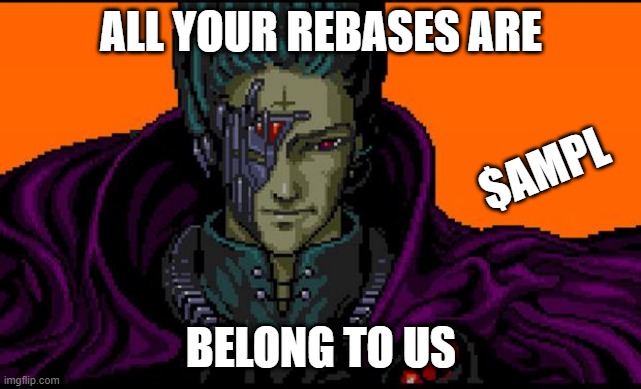 All your Rebases are belong to us - AMPL | ALL YOUR REBASES ARE; $AMPL; BELONG TO US | image tagged in all your base,all your rebases,ampl,ampleforth,crypto,cryptocurrency | made w/ Imgflip meme maker