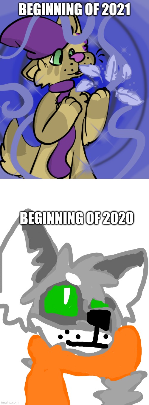 art improvement :D | BEGINNING OF 2021; BEGINNING OF 2020 | made w/ Imgflip meme maker