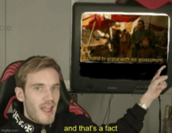 Link In Comments | image tagged in it's hard to argue with his assessment and that's a fact | made w/ Imgflip meme maker