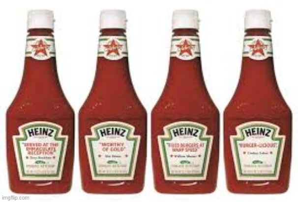 ketchup bottles | image tagged in ketchup bottles | made w/ Imgflip meme maker