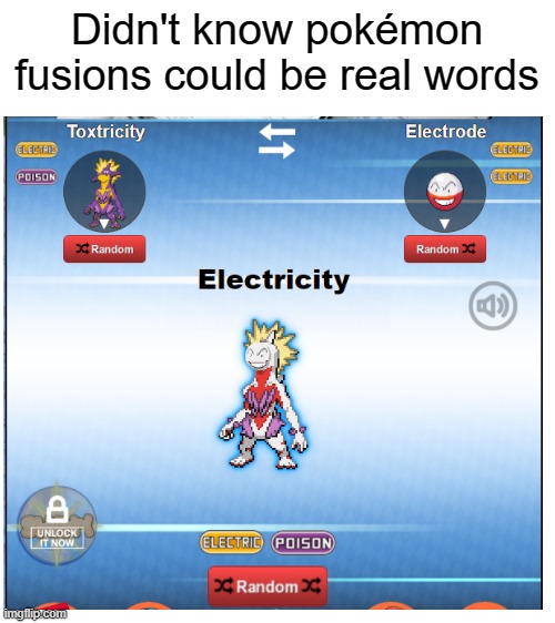 Electricity | Didn't know pokémon fusions could be real words | image tagged in blank white template,pokemon,pokemon fusion | made w/ Imgflip meme maker