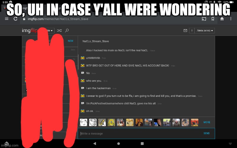 SO, UH IN CASE Y'ALL WERE WONDERING | made w/ Imgflip meme maker