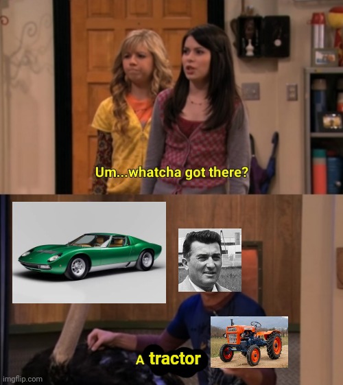 A tractor | tractor | image tagged in whatcha got there | made w/ Imgflip meme maker