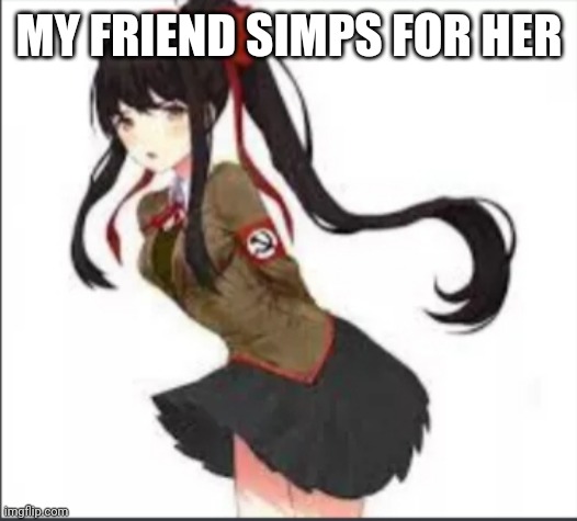 Soviet Waifu | MY FRIEND SIMPS FOR HER | image tagged in soviet waifu | made w/ Imgflip meme maker
