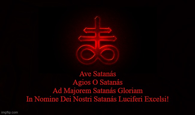S A T A N |  Ave Satanás
Agios O Satanás
Ad Majorem Satanás Gloriam
In Nomine Dei Nostri Satanás Luciferi Excelsi! | image tagged in satan,lucifer,iblis,enki,satanic,black flame | made w/ Imgflip meme maker