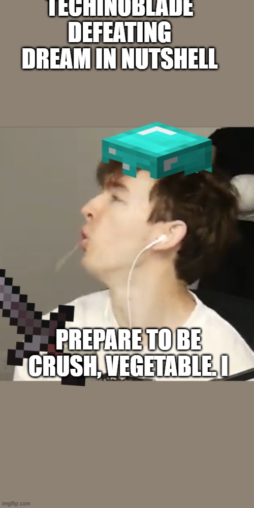 Flamingo | TECHINOBLADE DEFEATING DREAM IN NUTSHELL; PREPARE TO BE CRUSH, VEGETABLE. I | image tagged in flamingo | made w/ Imgflip meme maker