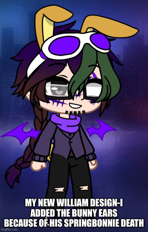 UwU | MY NEW WILLIAM DESIGN-I ADDED THE BUNNY EARS BECAUSE OF HIS SPRINGBONNIE DEATH | made w/ Imgflip meme maker