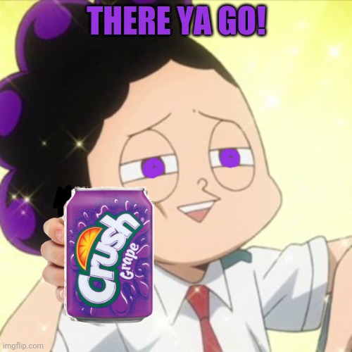 awkward Mineta | THERE YA GO! | image tagged in awkward mineta | made w/ Imgflip meme maker