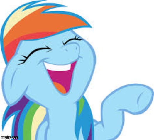 Rainbow Dash laughing | image tagged in rainbow dash laughing | made w/ Imgflip meme maker