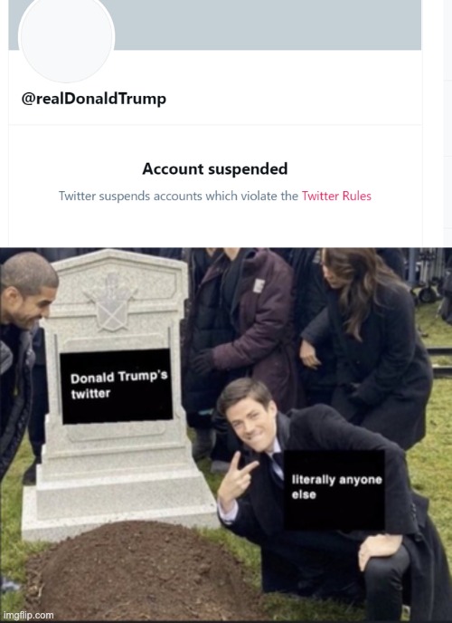 no rip for donald trump | image tagged in donald trump,rip,twitter | made w/ Imgflip meme maker