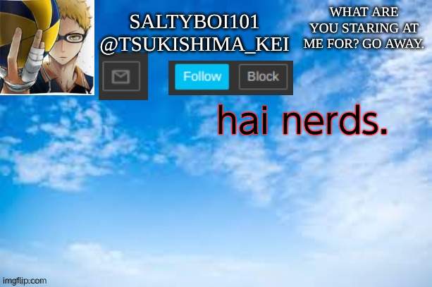 Yeet | hai nerds. | image tagged in yeet | made w/ Imgflip meme maker