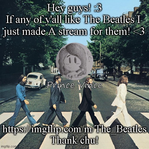 https://imgflip.com/m/The_Beatles (If you saw this before sorry, I just wanna show it again) | made w/ Imgflip meme maker