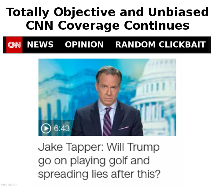 Totally Objective and Unbiased CNN Coverage Continues | image tagged in cnn,mainstream media,media bias,fake news,trump,trump 2024 | made w/ Imgflip meme maker