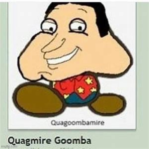 Goomba Goomba- | image tagged in goomba goomba- | made w/ Imgflip meme maker