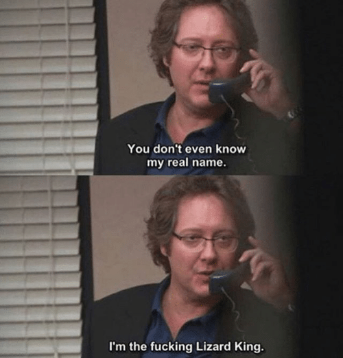 High Quality Robert California I'm the fucking Lizard King Blank Meme Template