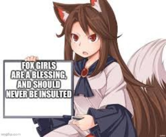 This is a repost credit goes to the guy who made this first | image tagged in kitsune,anime | made w/ Imgflip meme maker