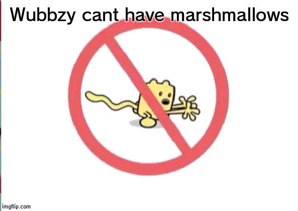Wubbzy allergic to marshmallows | Wubbzy cant have marshmallows | image tagged in wubbzy can't,marshmallow,allergy | made w/ Imgflip meme maker