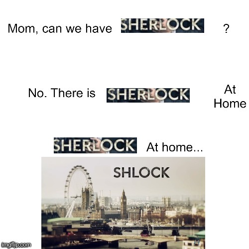 Cursed 100 | image tagged in mom can we have,sherlock | made w/ Imgflip meme maker