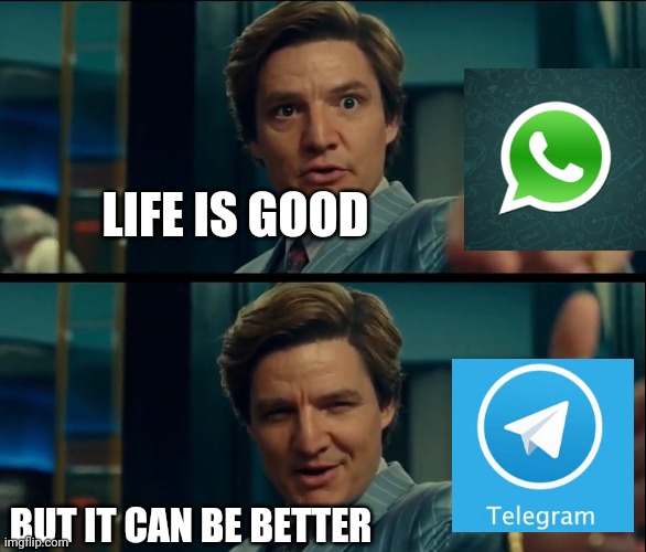 Life is good | LIFE IS GOOD; BUT IT CAN BE BETTER | image tagged in life is good but it can be better | made w/ Imgflip meme maker