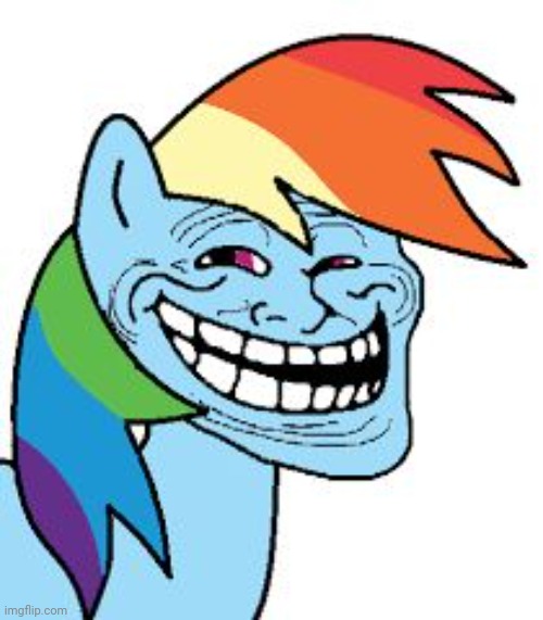 rainbow dash trollface | image tagged in rainbow dash trollface | made w/ Imgflip meme maker