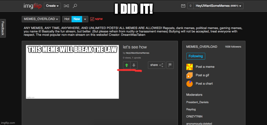 i upvoted myself | I DID IT! | made w/ Imgflip meme maker