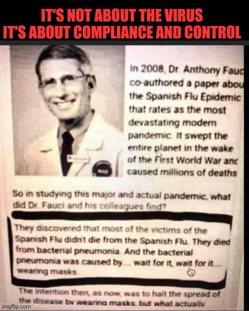 It's Not About the Virus it's About Compliance and Control | IT'S NOT ABOUT THE VIRUS IT'S ABOUT COMPLIANCE AND CONTROL | image tagged in covidiots,democratic socialism,bill gates loves vaccines,liberal agenda,new world order | made w/ Imgflip meme maker