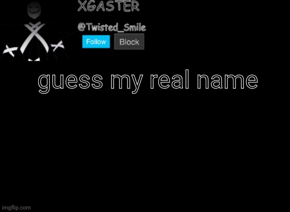 æ | guess my real name | image tagged in shattered's announcement | made w/ Imgflip meme maker