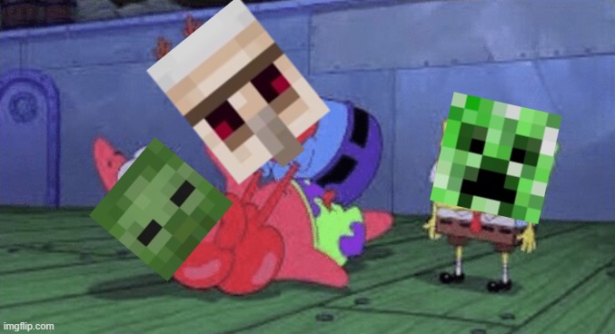 Iron golems don't kill creepers for some reason | image tagged in mr krabs choking patrick,minecraft,iron golem | made w/ Imgflip meme maker