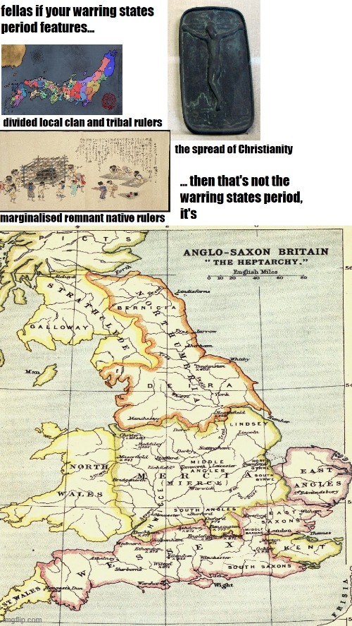...and now you know. | image tagged in warring states,historical meme,britain,great britain,repost,reposts | made w/ Imgflip meme maker