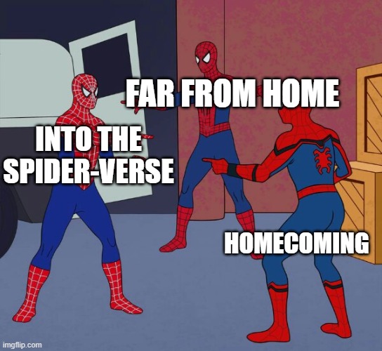 the three new spiderman movies fighting over whos best | FAR FROM HOME; INTO THE SPIDER-VERSE; HOMECOMING | image tagged in spider man triple | made w/ Imgflip meme maker
