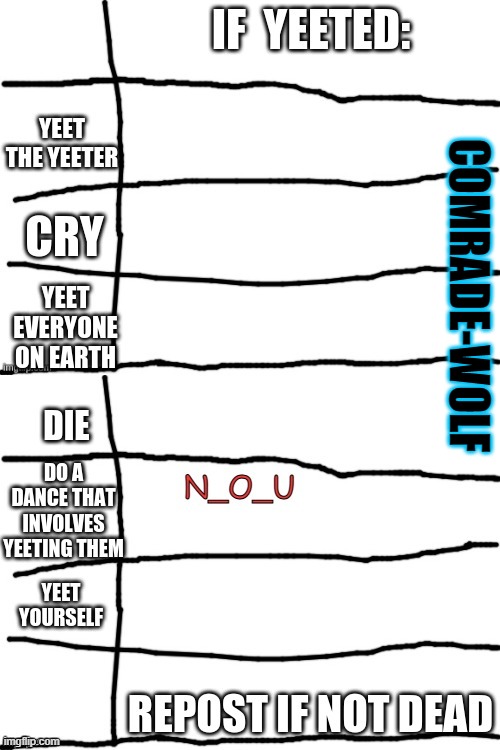 YEET | COMRADE-WOLF | made w/ Imgflip meme maker