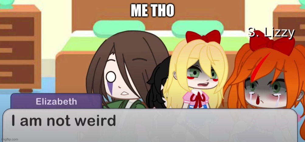 ME THO | made w/ Imgflip meme maker