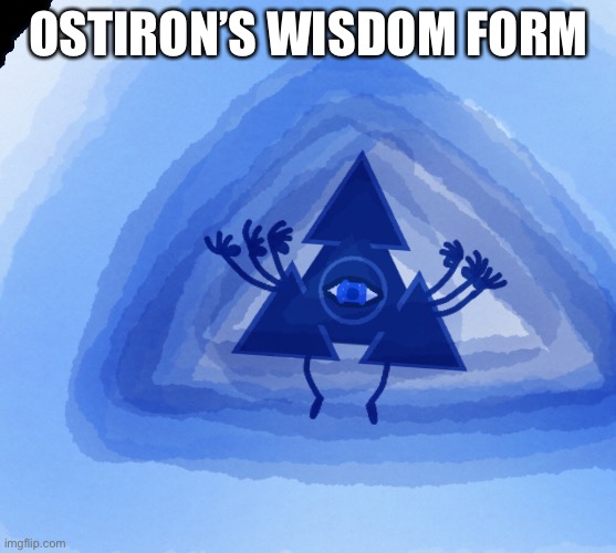 OSTIRON’S WISDOM FORM | made w/ Imgflip meme maker