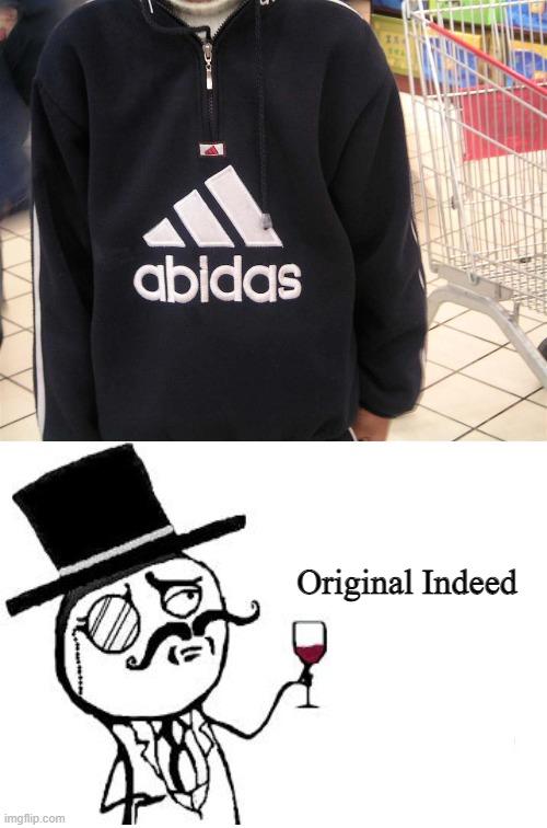 Sooooo Original........ | Original Indeed | made w/ Imgflip meme maker